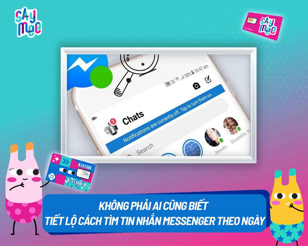 Tiết lộ cách tìm tin nhắn Messenger theo ngày không phải ai cũng biết