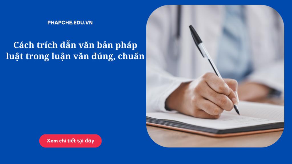 Cách trích dẫn văn bản pháp luật trong luận văn đúng, chuẩn