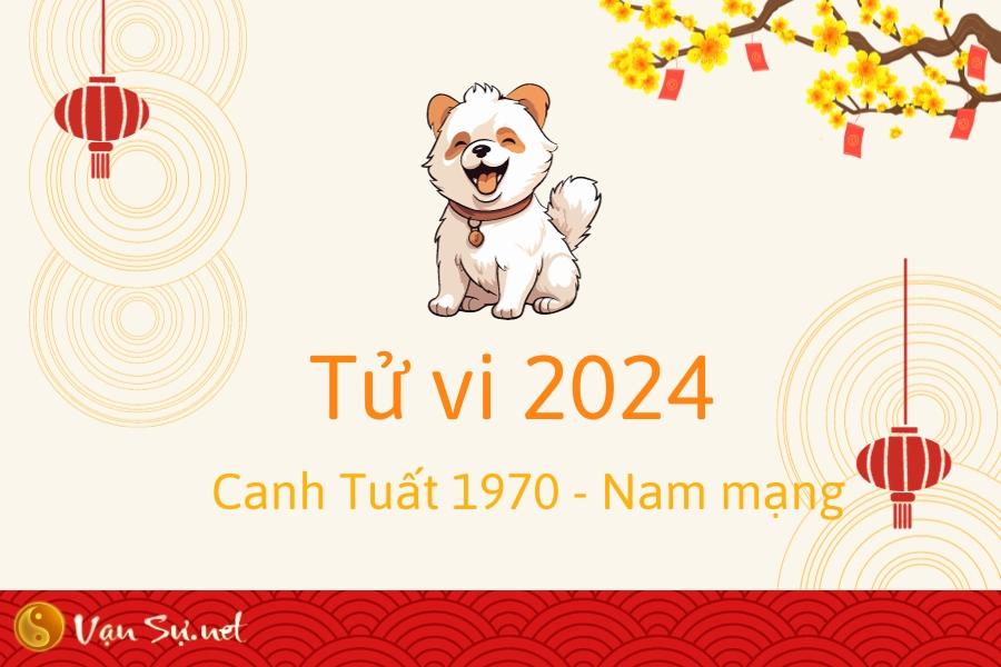 tử vi tuổi Canh Tuất 2024 nam mạng