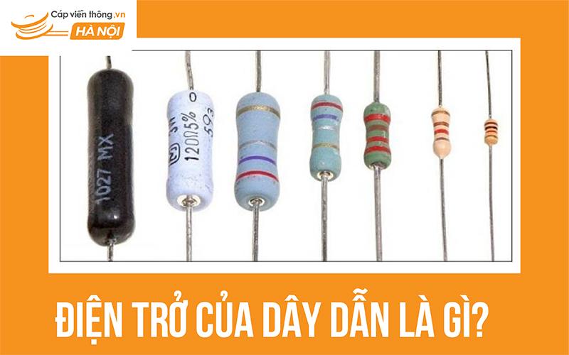 Điện trở của dây dẫn là gì?