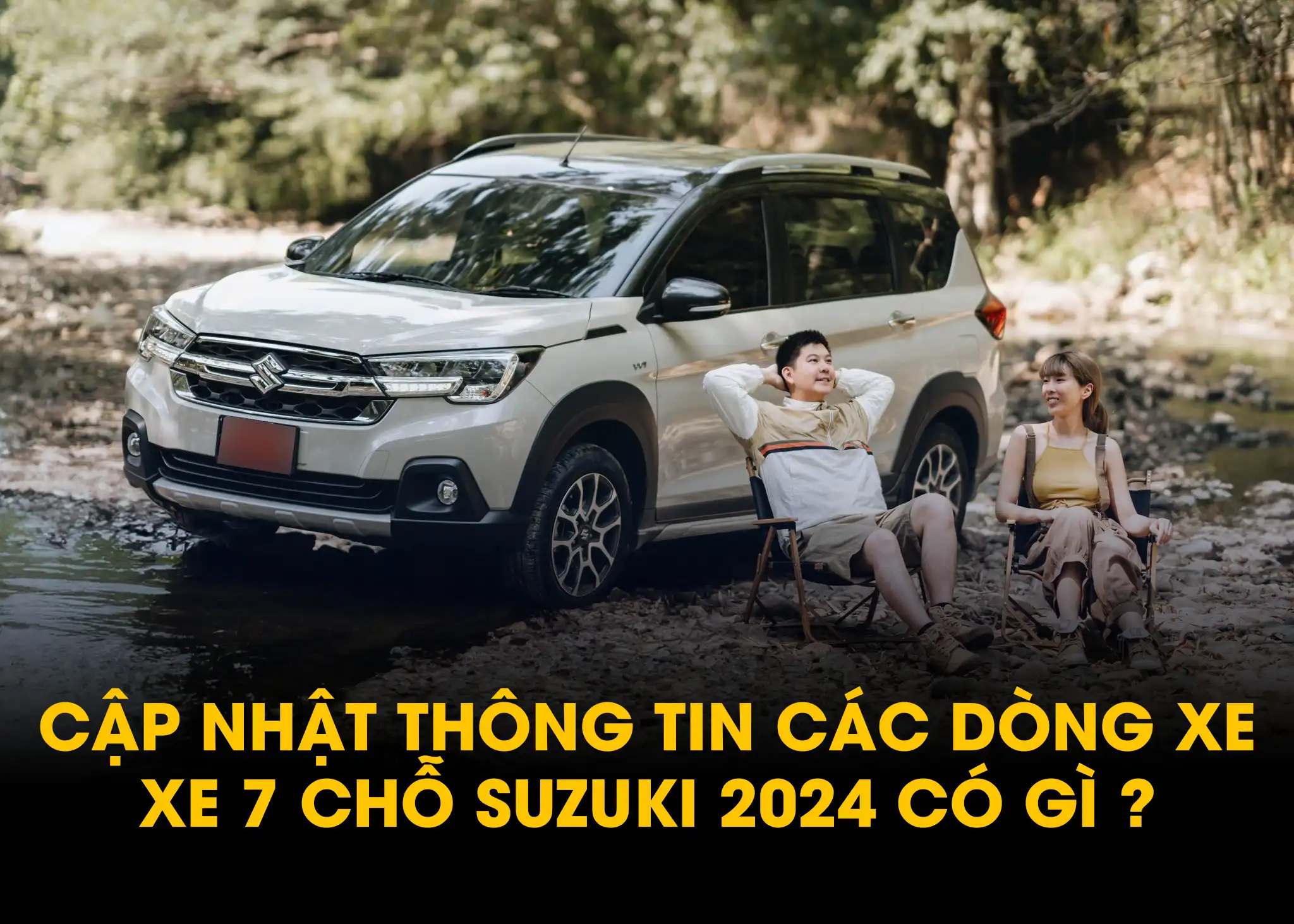 Cập nhật xe suzuki 7 chỗ 2024 có gì ? thông số kỹ thuật, giá bán và ưu đãi tháng 12/2024