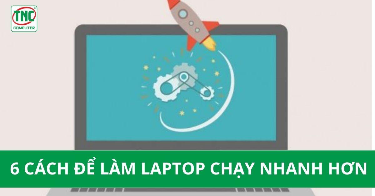 cách làm mạng laptop chạy nhanh hơn