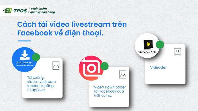cách tải video livestream về điện thoại