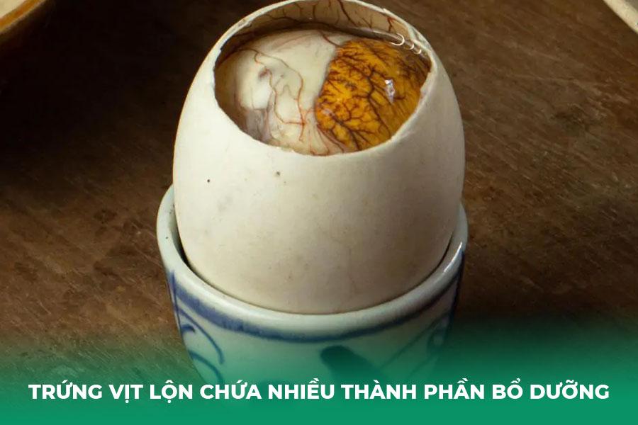 Trứng vịt lộn chứa nhiều thành phần bổ dưỡng 