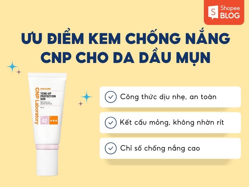 Ưu điểm của kem chống nắng CNP cho da dầu mụn