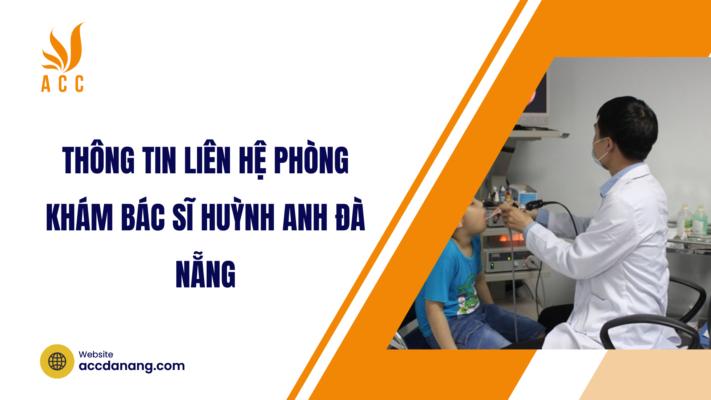phòng khám bác sĩ huỳnh anh đà nẵng