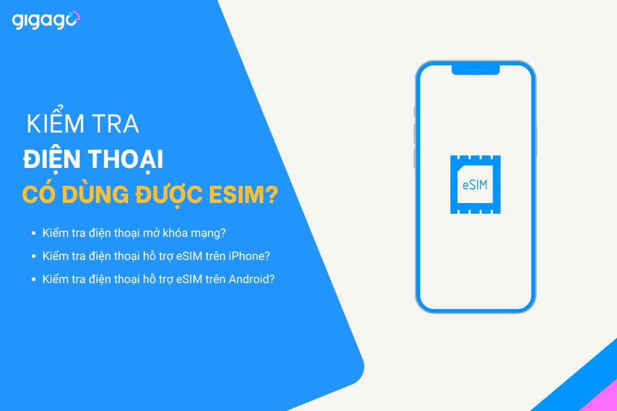 3 cách kiểm tra điện thoại có eSIM hay không cực nhanh, đơn giản