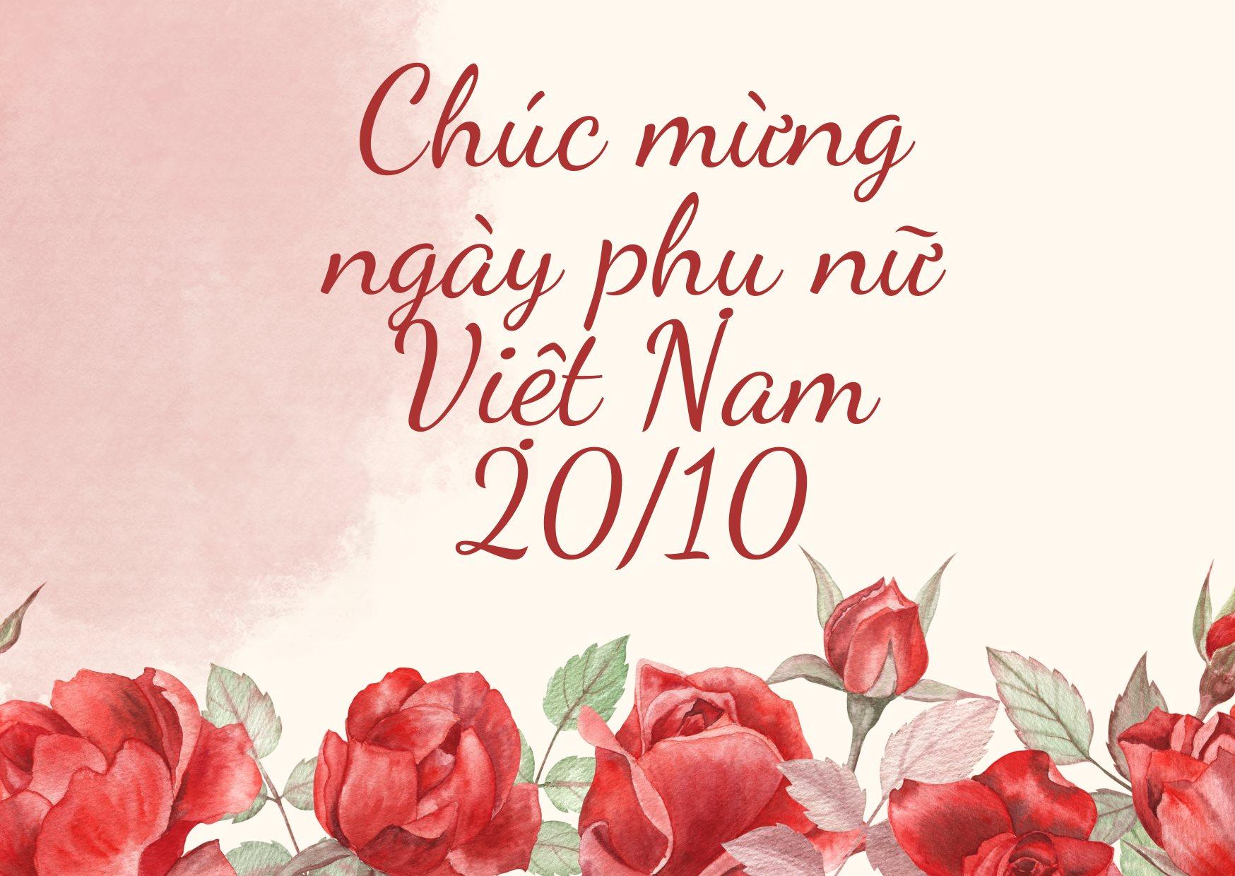 Những lời chúc ngày Phụ nữ Việt Nam 20/10 hay và ý nghĩa nhất