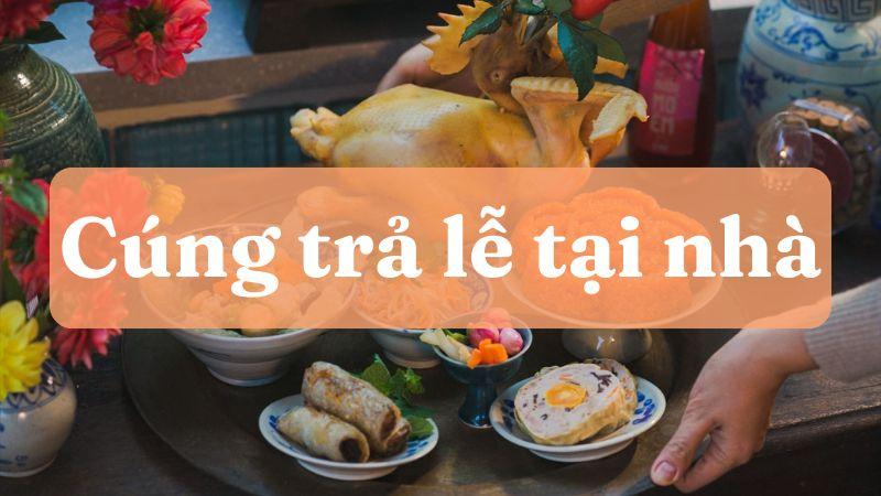 cách cúng trả lễ tại nhà