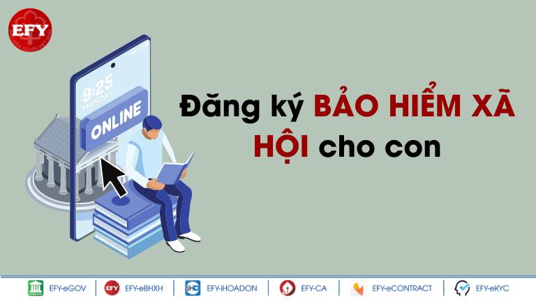 [Hướng dẫn] Cách đăng ký bảo hiểm xã hội cho con đơn giản nhất