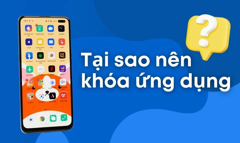 Lợi ích khi biết cách khóa ứng dụng trên OPPO