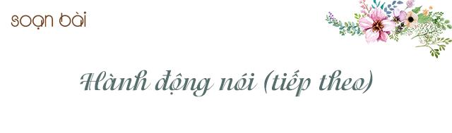 Soạn bài Hành động nói (tiếp theo)