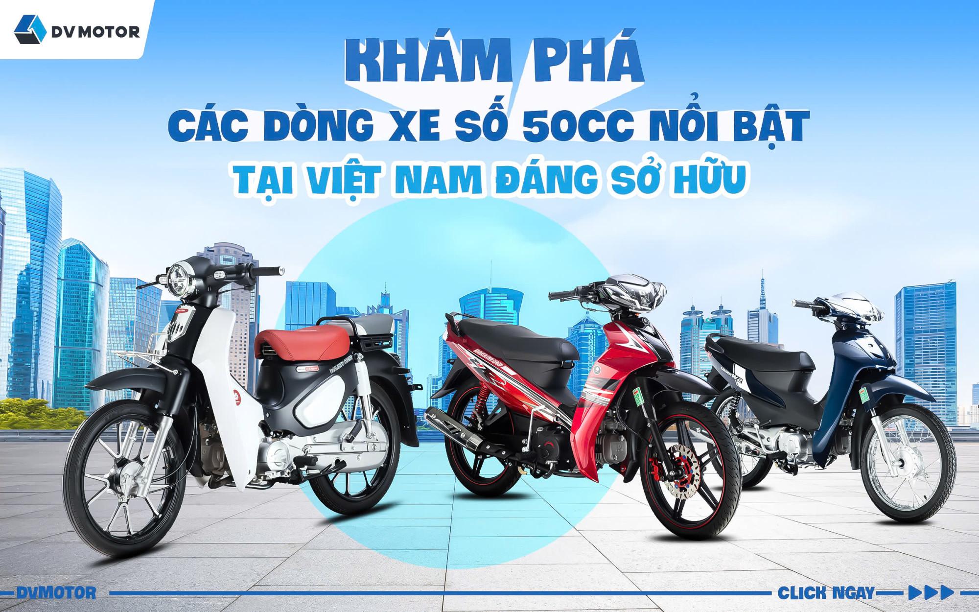 Khám phá các dòng xe số 50cc nổi bật tại Việt Nam