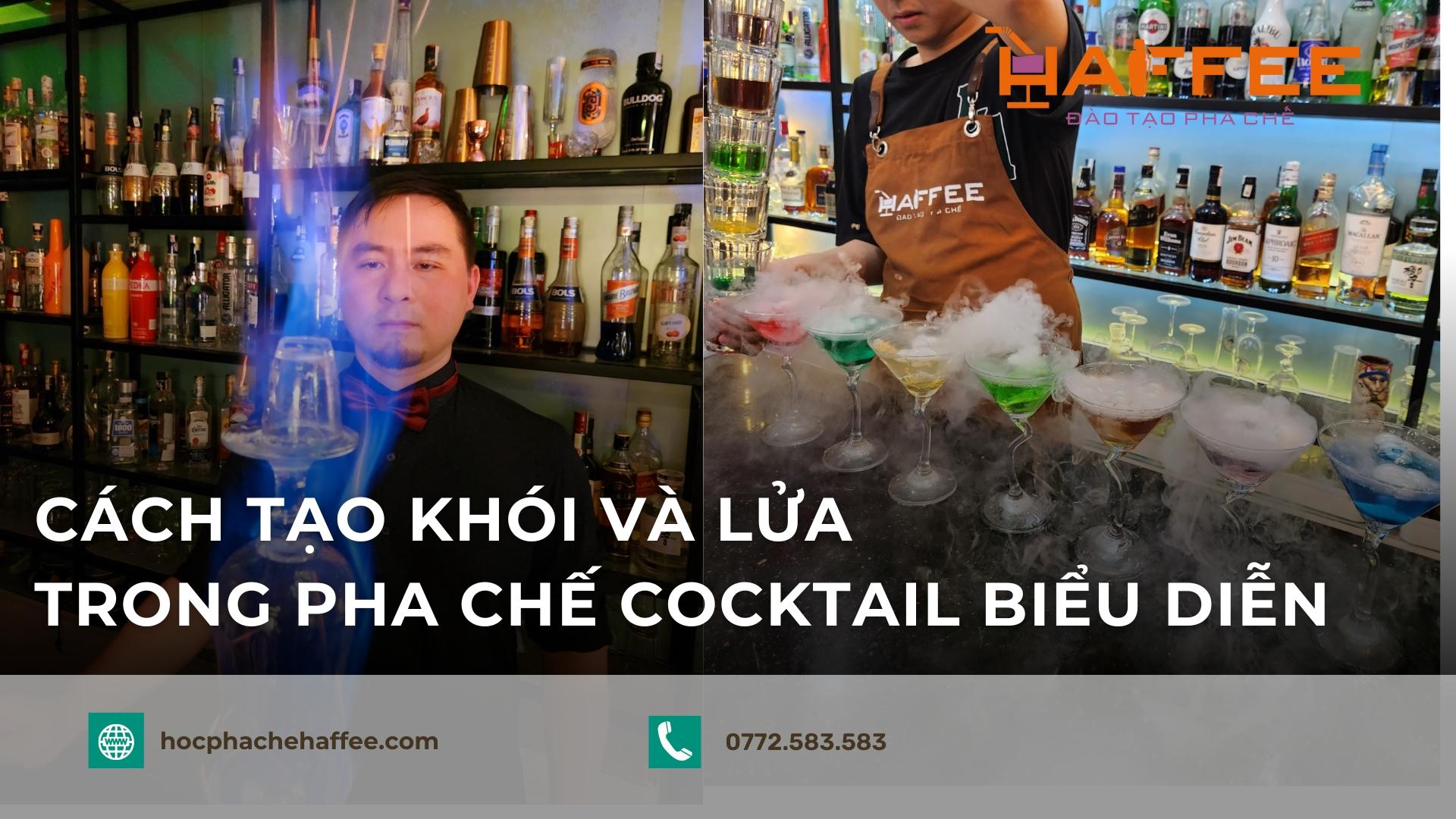 Cách tạo khói và lửa trong pha chế cocktail biểu diễn