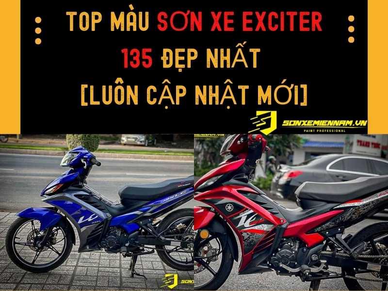 Những Màu Sơn Xe Exciter 135 Đẹp Nhất Với Giá Tốt Năm 2025