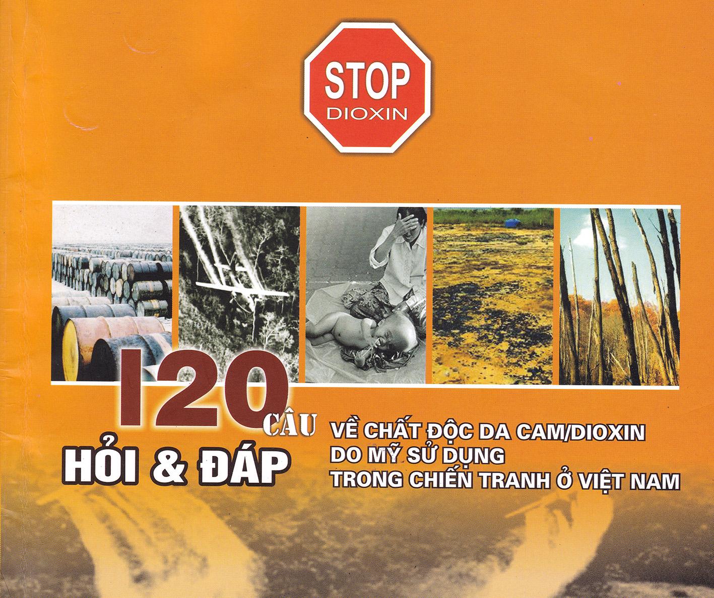 120 câu hỏi & đáp về chất độc da cam/dioxin do Mỹ sử dụng trong chiến tranh ở Việt Nam