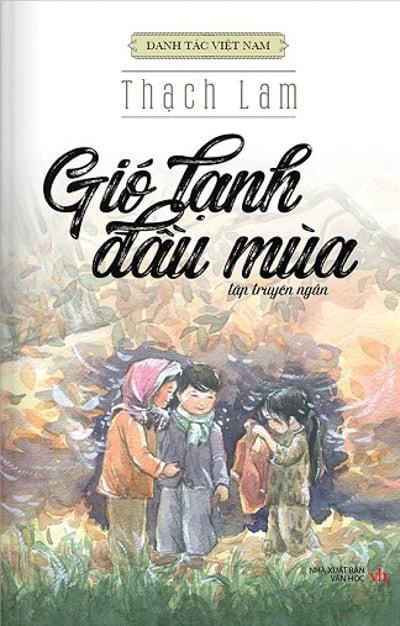 Gió lạnh đầu mùa (Thạch Lam) - Tác giả tác phẩm Ngữ văn lớp 6 - Kết nối tri thức