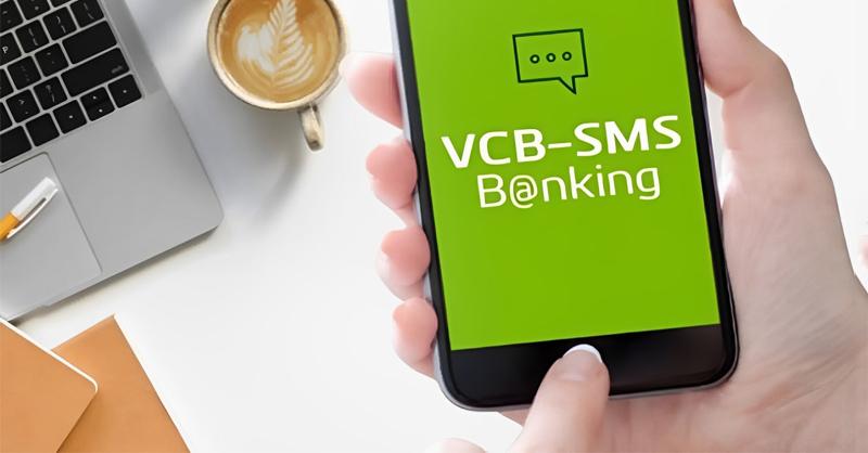 Hướng dẫn đăng ký SMS Banking Vietcombank chỉ với vài thao tác đơn giản