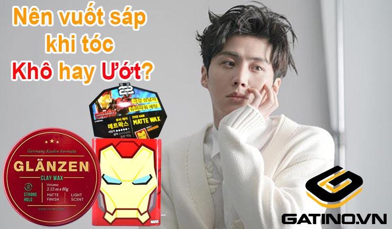 Nên vuốt sáp khi tóc khô hay ướt?