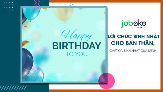 Lời chúc sinh nhật cho bản thân, Caption sinh nhật của mình