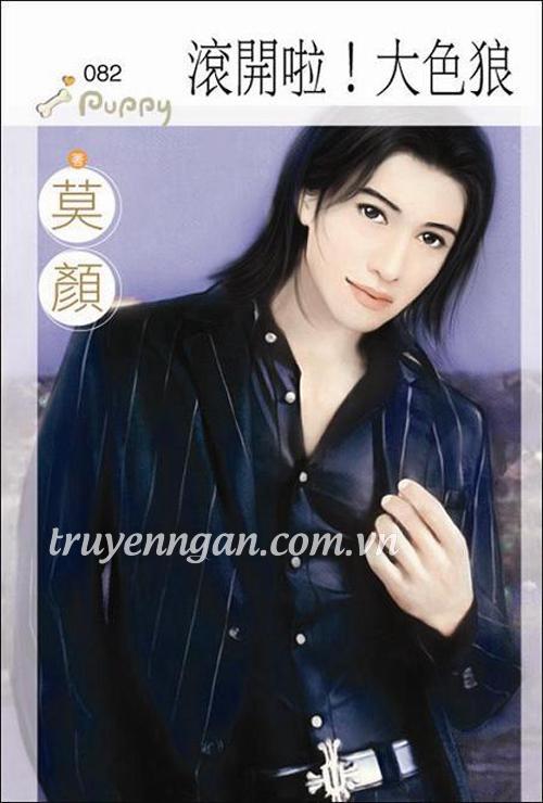 Cút ngay! Đại sắc lang - Mạc Nhan