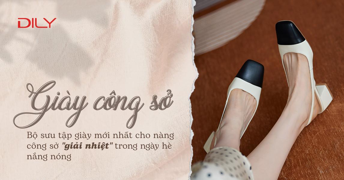 Giày công sở nữ mới nhất “siêu giải nhiệt” ngày nắng nóng tại DILY