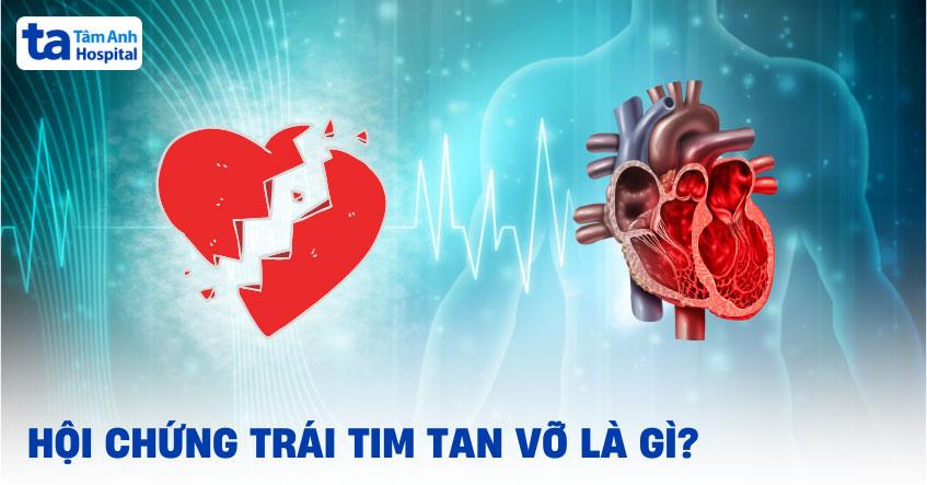 Hội chứng trái tim tan vỡ: Triệu chứng, nguyên nhân và phòng ngừa