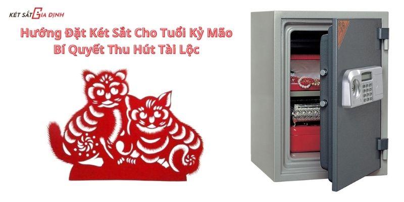 Hướng Đặt Két Sắt Cho Tuổi Kỷ Mão: Bí Quyết Thu Hút Tài Lộc