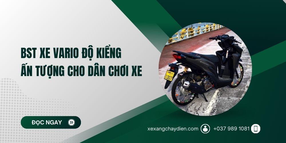 BST Xe Vario Độ Kiểng Ấn Tượng Cho Dân Chơi Xe